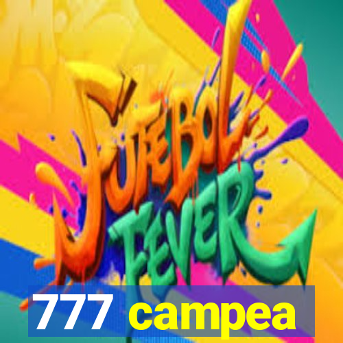 777 campea